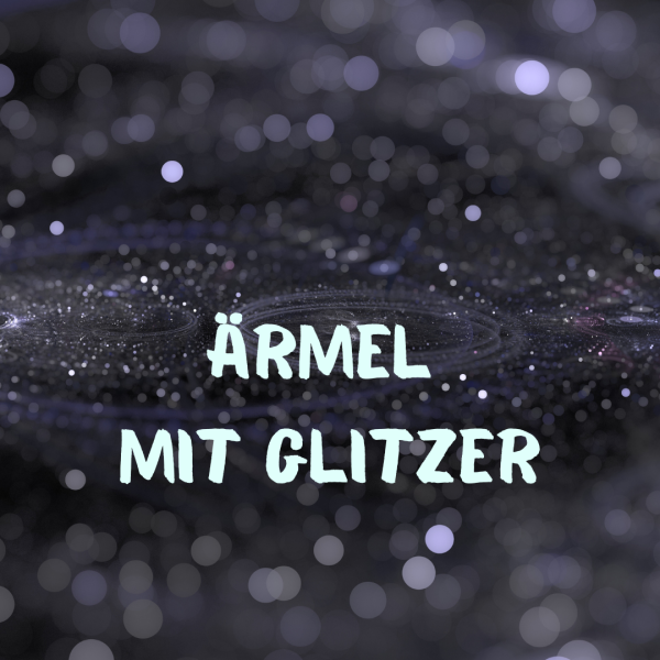 Ärmelbobbel 4fach - mit Glitzer